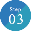 Step.03